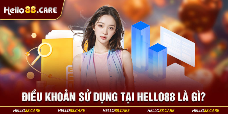 Điều khoản sử dụng tại hello88