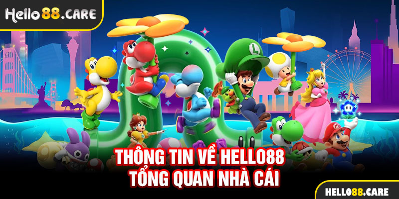 Giới thiệu tổng quan về thương hiệu Hello88 